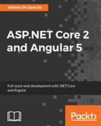 ASP. NET Core 2 and Angular 5