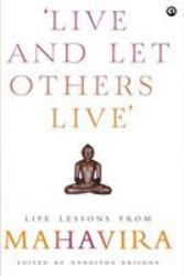 'Live and Let Others Live' : Life Lessons from Mahavira