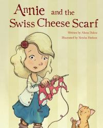 Annie and the Swiss Cheese Scarf