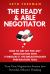 The Ready and Able Negotiator : How to Get Set for Any Negotiation with 'I FORESAW IT', the Breakthrough Preparation Tool