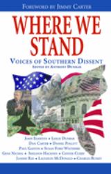 Where We Stand : Voices of Southern Dissent