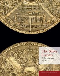 The Silver Caesars : A Renaissance Mystery