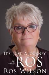 It's Just a Journey with Ros