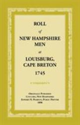 Roll of New Hampshire Men at Louisburg, Cape Breton 1745