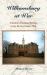 Williamsburg at War: Virginia's Colonial Capital in the Revolutionary War