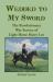 Wedded to My Sword : The Revolutionary War Service of Light Horse Harry Lee