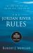 The Jordan River Rules : 10 God-Given Strategies for Moving Forward