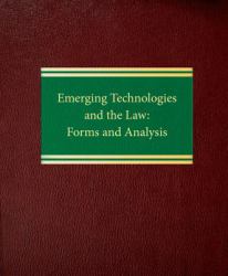 Emerging Technologies and the Law : Forms and Analysis