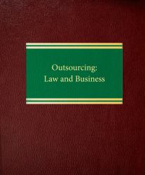 Outsourcing : Law and Business