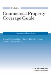 Commercial Property Coverage Guide, 7th Edition