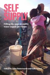 Self-Supply : Filling the Gaps in Public Water Supply Provision