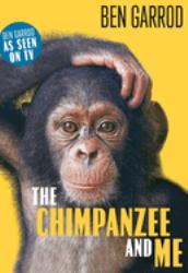 The Chimpanzee and Me