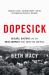 Dopesick : Dealers, Doctors and the Drug Company That Addicted America