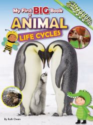 My First Big Book of Animal Life Cycles