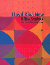 Lloyd Kiva New : A New Century