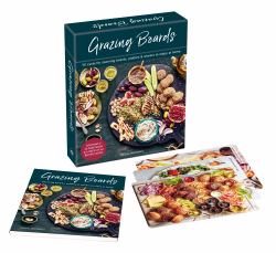 Grazing Boards Deck : 50 Cards for Stunning Boards, Platters and Sharers to Enjoy at Home