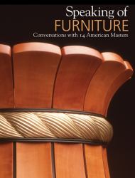 Speaking of Furniture : Conversation with 14 American Masters