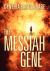 The Messiah Gene