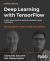 Deep Learning with TensorFlow : Explore Neural Networks and Build Intelligent Systems with Python, 2nd Edition