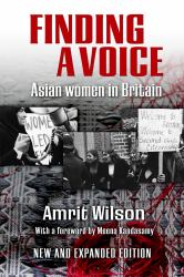 Finding a Voice : Asian Women in Britain