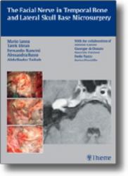 The Facial Nerve in Temporal Bone and Lateral Skull Base Microsurgery