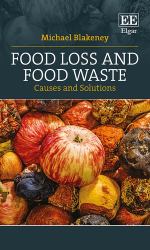 Food Loss and Food Waste : Causes and Solutions