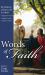 Words of Faith : Revelations of Our Lord to Saints: Teresa of Avila, Catherine of Genoa and Margaret Mary Alacoque