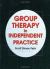 Group Therapy in Independent Practice