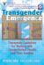 Transgender Emergence : Therapeutic Guidelines for Working with Gender-Variant People and Their Families