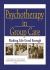 Psychotherapy in Group Care : Making Life Good Enough