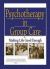 Psychotherapy in Group Care : Making Life Good Enough