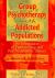 Group Psychotherapy with Addicted Populations : An Integration of Twelve-Step and Psychodynamic Theory