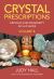 Crystal Prescriptions : Crystals for Prosperity - An A-Z Guide