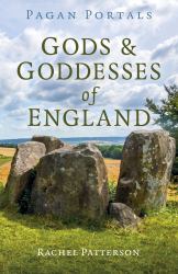 Pagan Portals - Gods and Goddesses of England