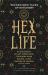 Hex Life: Wicked New Tales of Witchery