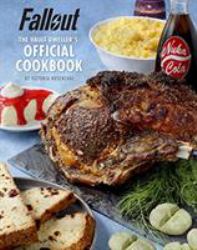 Fallout : The Vault Dweller's Official Cookbook