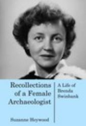 Recollections of a Female Archaeologist