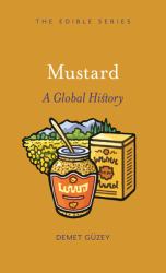 Mustard : A Global History