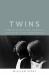 Twins : Superstitions and Marvels, Fantasies and Experiments