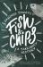 Fish and Chips : A Takeaway History