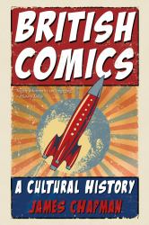 British Comics : A Cultural History