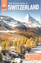 The Rough Guide to Switzerland (Travel Guide with EBook)