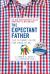 The Expectant Father : The Ultimate Guide for Dads-To-Be