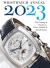 Wristwatch Annual 2023 : The Catalog of Producers, Prices, Models, and Specifications