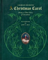 A Christmas Carol : A Ghost Story of Christmas