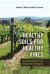 Healthy Soils for Healthy Vines : Soil Management for Productive Vineyards