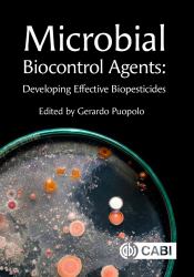 Microbial Biocontrol Agents : Developing Effective Biopesticides