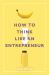 How to Think Like an Entrepreneur