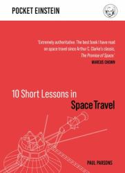 10 Short Lessons in Space Travel