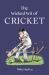 The Wicked Wit of Cricket